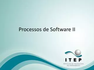 processos de software ii