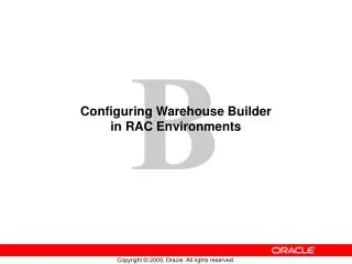 Configuring Warehouse Builder in RAC Environments