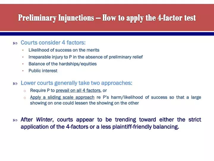 preliminary injunctions how to apply the 4 factor test