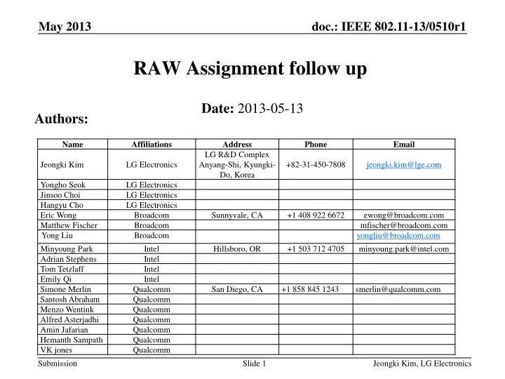 raw assignment follow up