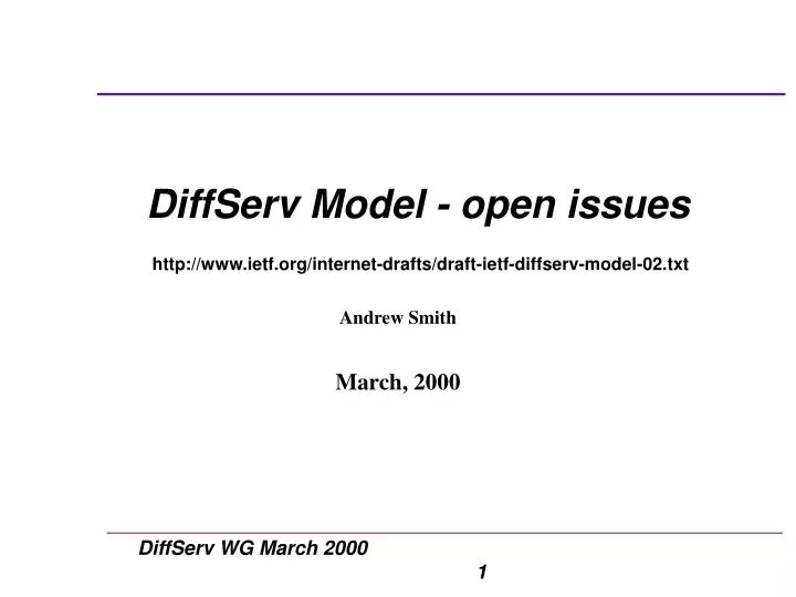 diffserv model open issues http www ietf org internet drafts draft ietf diffserv model 02 txt