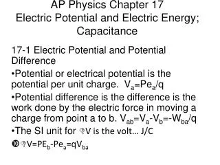 AP Physics Chapter 17 Electric Potential and Electric Energy; Capacitance