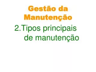 gest o da manuten o