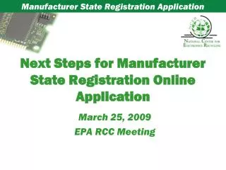Next Steps for Manufacturer State Registration Online Application