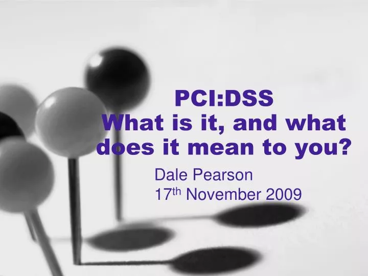 pci dss what is it and what does it mean to you