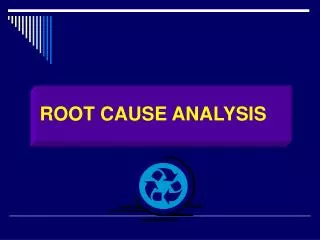 PPT - Root Cause Analysis (RCA) PowerPoint Presentation, free download ...