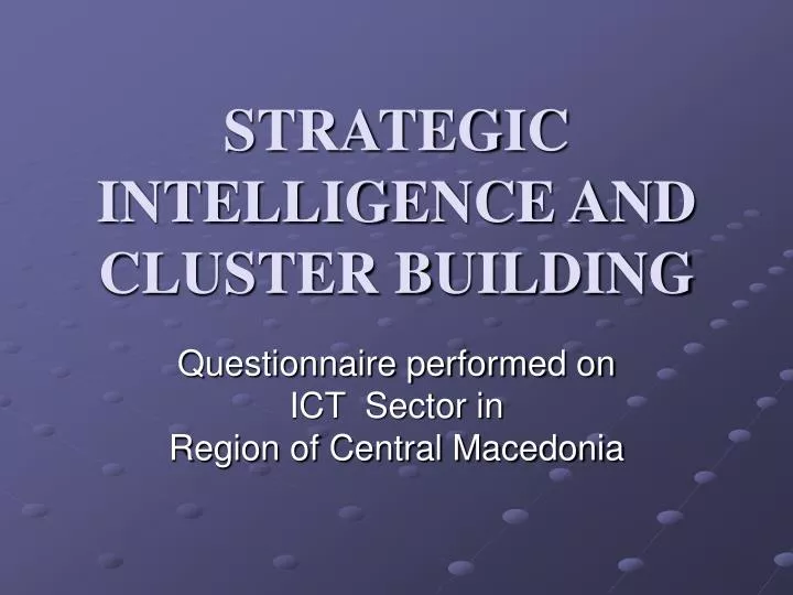 strategic intelligence and cluster building