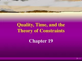 Quality, Time, and the Theory of Constraints