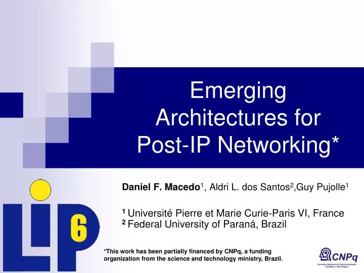 emerging architectures for post ip networking