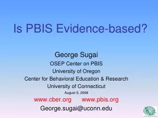 Is PBIS Evidence-based?
