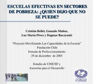 escuelas efectivas en sectores de pobreza quien dijo que no se puede