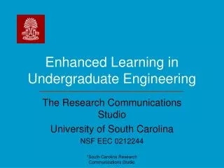 Enhanced Learning in Undergraduate Engineering