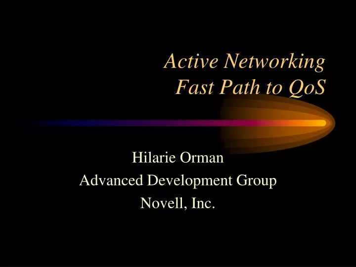 active networking fast path to qos