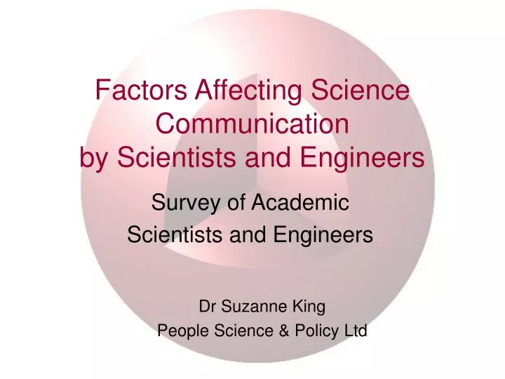 factors affecting science communication by scientists and engineers