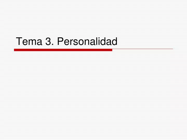 tema 3 personalidad