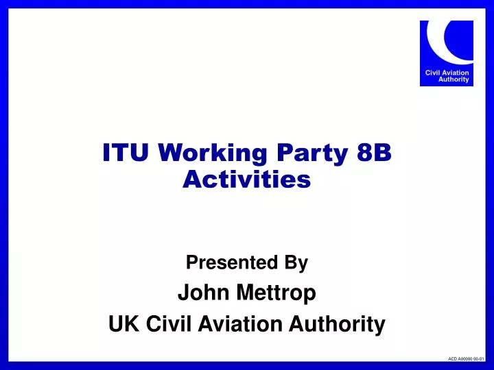 itu working party 8b activities