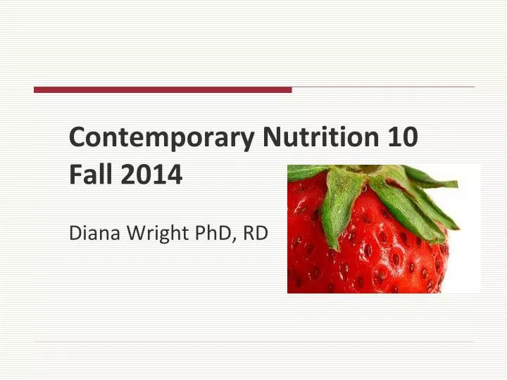 contemporary nutrition 10 fall 2014 diana wright phd rd