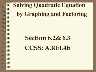 Solving Quadratic Equation by Graphing and Factoring