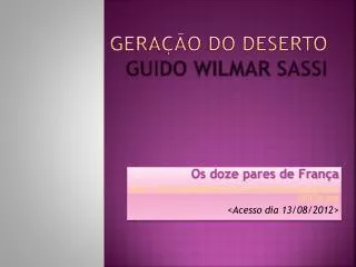 gera o do deserto guido wilmar sassi