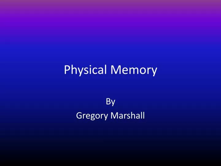 physical memory