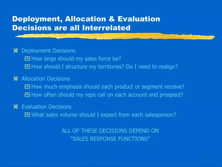 deployment allocation evaluation decisions are all interrelated