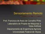 Sensoriamento Remoto - slide 1