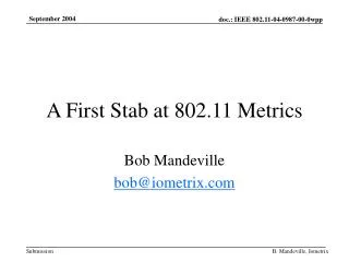 A First Stab at 802.11 Metrics