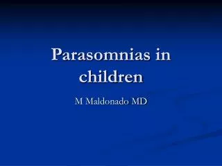 Parasomnias in children