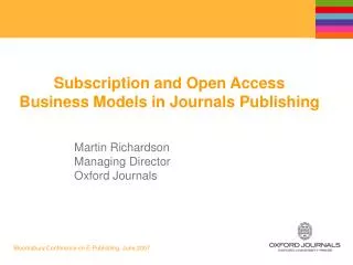 Subscription and Open Access Business Models in Journals Publishing