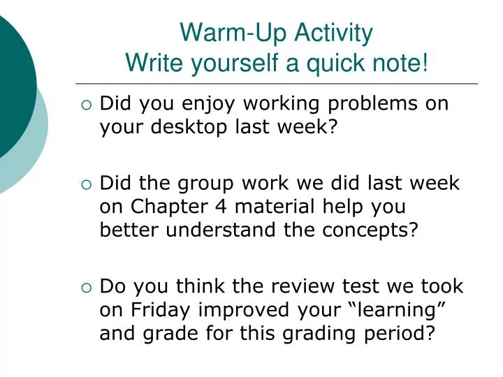 warm up activity write yourself a quick note