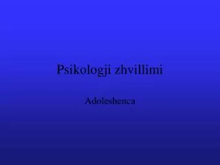 psikologji zhvillimi