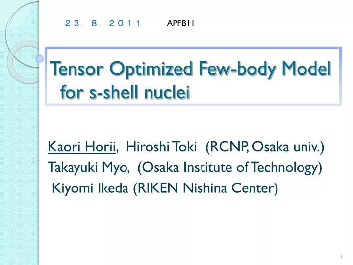 tensor optimized few body model for s shell nuclei