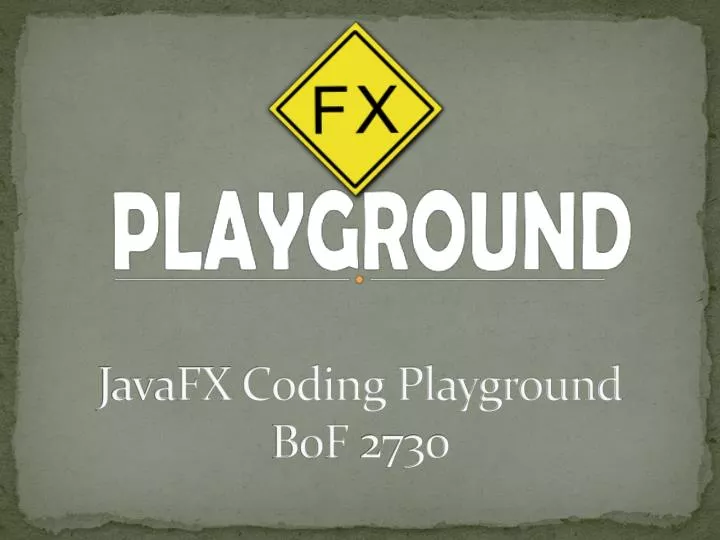 javafx coding playground bof 2730