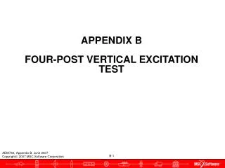 APPENDIX B FOUR-POST VERTICAL EXCITATION TEST