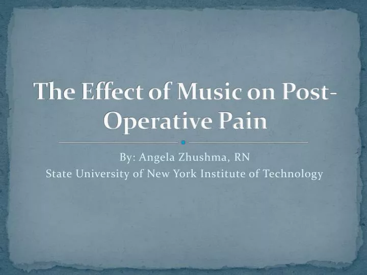 the effect of music on post operative pain