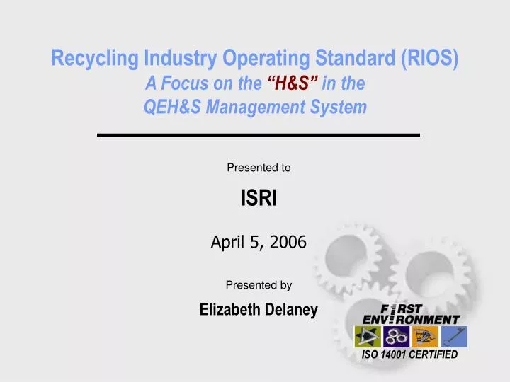 recycling industry operating standard rios a focus on the h s in the qeh s management system