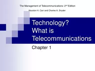 What is Technology? What is Telecommunications?