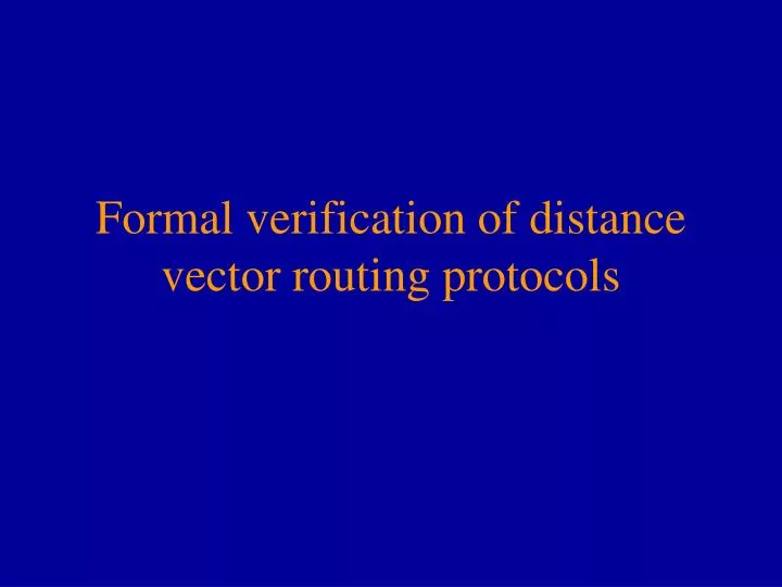 formal verification of distance vector routing protocols