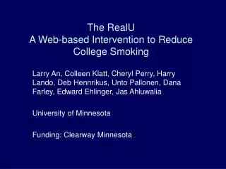 The RealU A Web-based Intervention to Reduce College Smoking