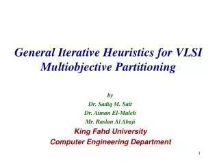 General Iterative Heuristics for VLSI Multiobjective Partitioning