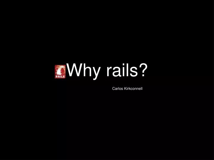 why rails