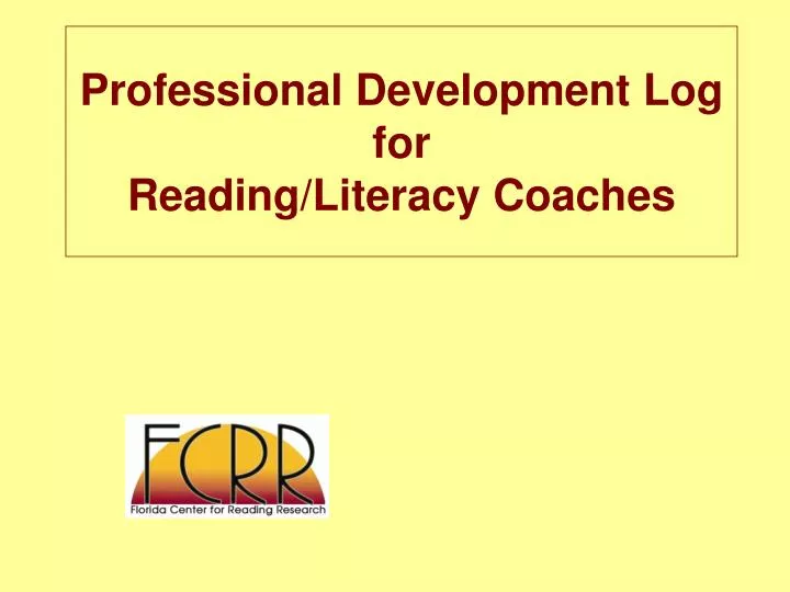 professional development log for reading literacy coaches
