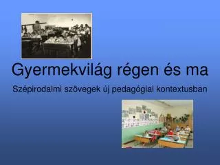 gyermekvil g r gen s ma