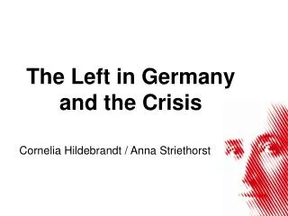 The Left in Germany and the Crisis