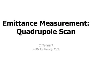 Emittance Measurement: Quadrupole Scan