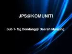 JPS@KOMUNITI - slide 1