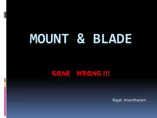 Mount &amp; blade