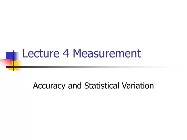 lecture 4 measurement