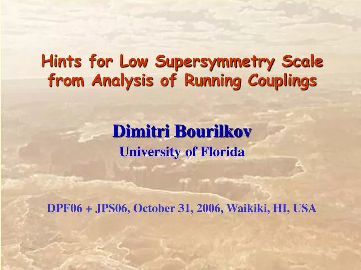 hints for low supersymmetry scale from analysis of running couplings