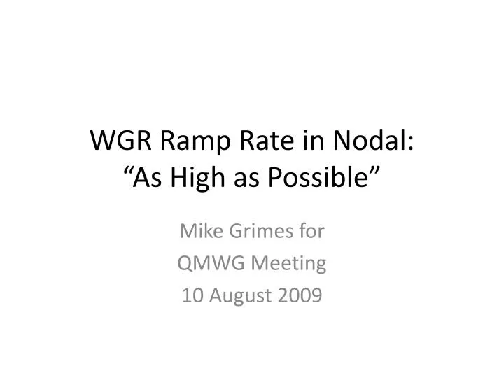 wgr ramp rate in nodal as high as possible